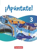 Cover: &iexcl;Ap&uacute;ntate! - Spanisch als 2. Fremdsprache - Ausgabe 2024 - Band 3 - Cornelsen Verlag