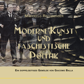 Cover: Moderne Kunst und faschistische Politik - Digiboo GmbH
