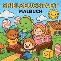Cover: Spielzeugstadt - Malbuch - Chris Martin