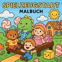 Abbildung von: Spielzeugstadt - Malbuch - Chris Martin