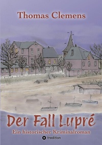 Abbildung von: Der Fall Lupré - tredition