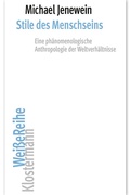 Cover: Stile des Menschseins - Vittorio Klostermann Verlag