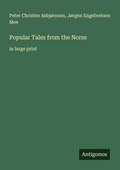 Cover: Popular Tales from the Norse - Antigonos Verlag
