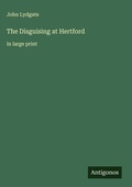 Cover: The Disguising at Hertford - Antigonos Verlag
