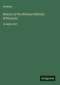Cover: History of the Britons (Historia Brittonum) - Antigonos Verlag