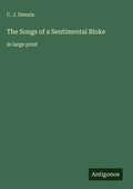 Cover: The Songs of a Sentimental Bloke - Antigonos Verlag