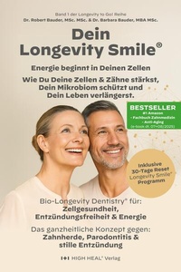 Abbildung von: Longevity Smile - Der Schlüssel zu Mund- I Gesundheit, Energie & einem langen Leben - Nova MD