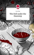 Cover: The Doll under the Doorstep. Life is a Story - story.one - story.one publishing