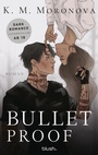 Cover: Bulletproof - Blanvalet