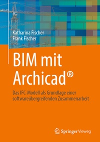 Abbildung von: BIM mit Archicad® - Springer Vieweg