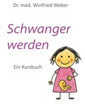 Cover: Schwanger werden - BoD - Books on Demand