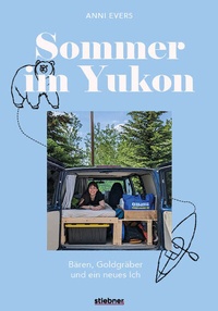 Abbildung von: Sommer im Yukon - Stiebner