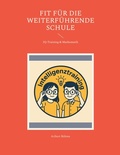 Cover: Fit f&uuml;r die weiterf&uuml;hrende Schule - BoD - Books on Demand