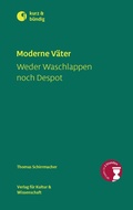 Cover: Moderne V&auml;ter - Verlag f&uuml;r Kultur und Wissenschaft