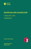 Cover: Multikulturelle Gesellschaft - Verlag f&uuml;r Kultur und Wissenschaft