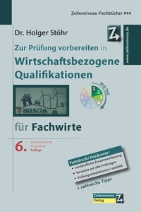 Abbildung von: Zur Prüfung vorbereiten in Wirtschaftsbezogene Qualifikationen für Fachwirte - Zeilenniveau Verlag