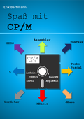 Cover: Spa&szlig; mit CP/M - Bombini Verlags GmbH