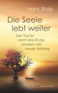 Cover: Die Seele lebt weiter: Der Tod ist nicht das Ende, sondern ein neuer Anfang - Aquamarin Verlag