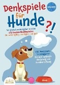 Cover: Denkspiele Fuer Hunde - Orbita Media