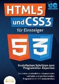 Cover: HTML5 und CSS3 fuer Einsteiger - In einfachen Schritten zum Programmier-Experten - Orbita Media