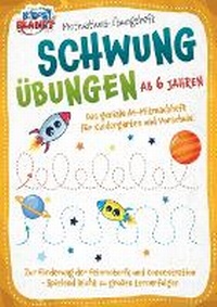 Abbildung von: Motivations-UEbungsheft! Schwunguebungen ab 6 Jahren - Orbita Media