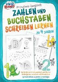 Abbildung von: Motivations-UEbungsheft! Zahlen und Buchstaben schreiben lernen ab 4 Jahren - Orbita Media