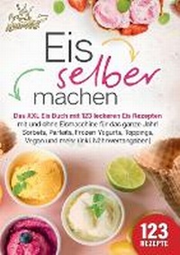 Abbildung von: Eis selber machen - Orbita Media