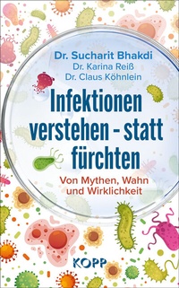 Abbildung von: Infektionen verstehen - statt fürchten - Kopp Verlag
