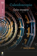 Cover: Caleidoscopio: ocho ensayos - Bonilla Artigas Editores