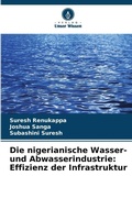 Cover: Die nigerianische Wasser- und Abwasserindustrie - Verlag Unser Wissen