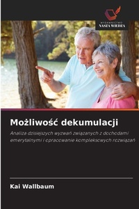 Abbildung von: Mozliwosc dekumulacji - Wydawnictwo Nasza Wiedza