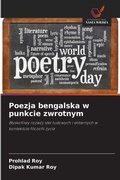 Cover: Poezja bengalska w punkcie zwrotnym - Wydawnictwo Nasza Wiedza