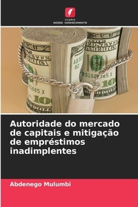 Abbildung von: Autoridade do mercado de capitais e mitigacao de emprestimos inadimplentes - Edicoes Nosso Conhecimento