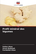 Cover: Profil mineral des legumes - Editions Notre Savoir