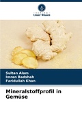 Cover: Mineralstoffprofil in Gemuese - Verlag Unser Wissen