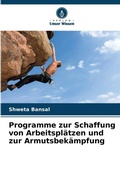 Cover: Programme zur Schaffung von Arbeitsplaetzen und zur Armutsbekaempfung - Verlag Unser Wissen