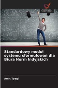 Cover: Standardowy modul systemu sformulowan dla Biura Norm Indyjskich - Wydawnictwo Nasza Wiedza