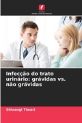 Cover: Infeccao do trato urinario - Edicoes Nosso Conhecimento