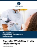 Cover: Digitaler Workflow in der Implantologie - Verlag Unser Wissen