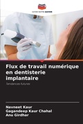 Cover: Flux de travail numerique en dentisterie implantaire - Editions Notre Savoir
