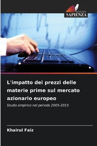 Abbildung von: L'impatto dei prezzi delle materie prime sul mercato azionario europeo - Edizioni Sapienza
