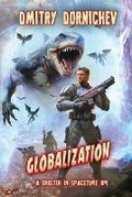 Cover: Globalization (A Shelter in Spacetime Book 9) - Magic Dome Books