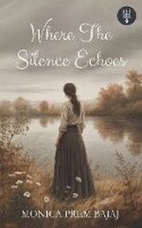 Abbildung von: Where The Silence Echoes - Tridev Publishers