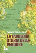 Cover: La favolosa storia delle verdure - ADD Editore