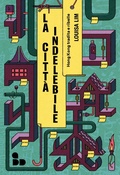 Cover: La citt&agrave; indelebile - ADD Editore