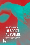 Cover: Lo sport al potere - ADD Editore
