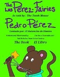 Cover: The Perez-Fairies As told by Pedro Perez - Rabbit Writer Books