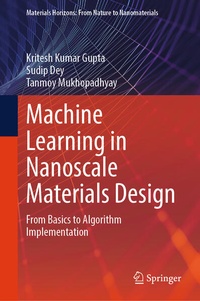 Enlarge image Cover: Machine Learning in Nanoscale Materials Design - Springer