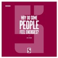 Cover: Why Do Some People Feel Energies ? - Five Minutes Editions