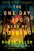 Cover: The One Day You Were My Husband - Pamela Dorman Books